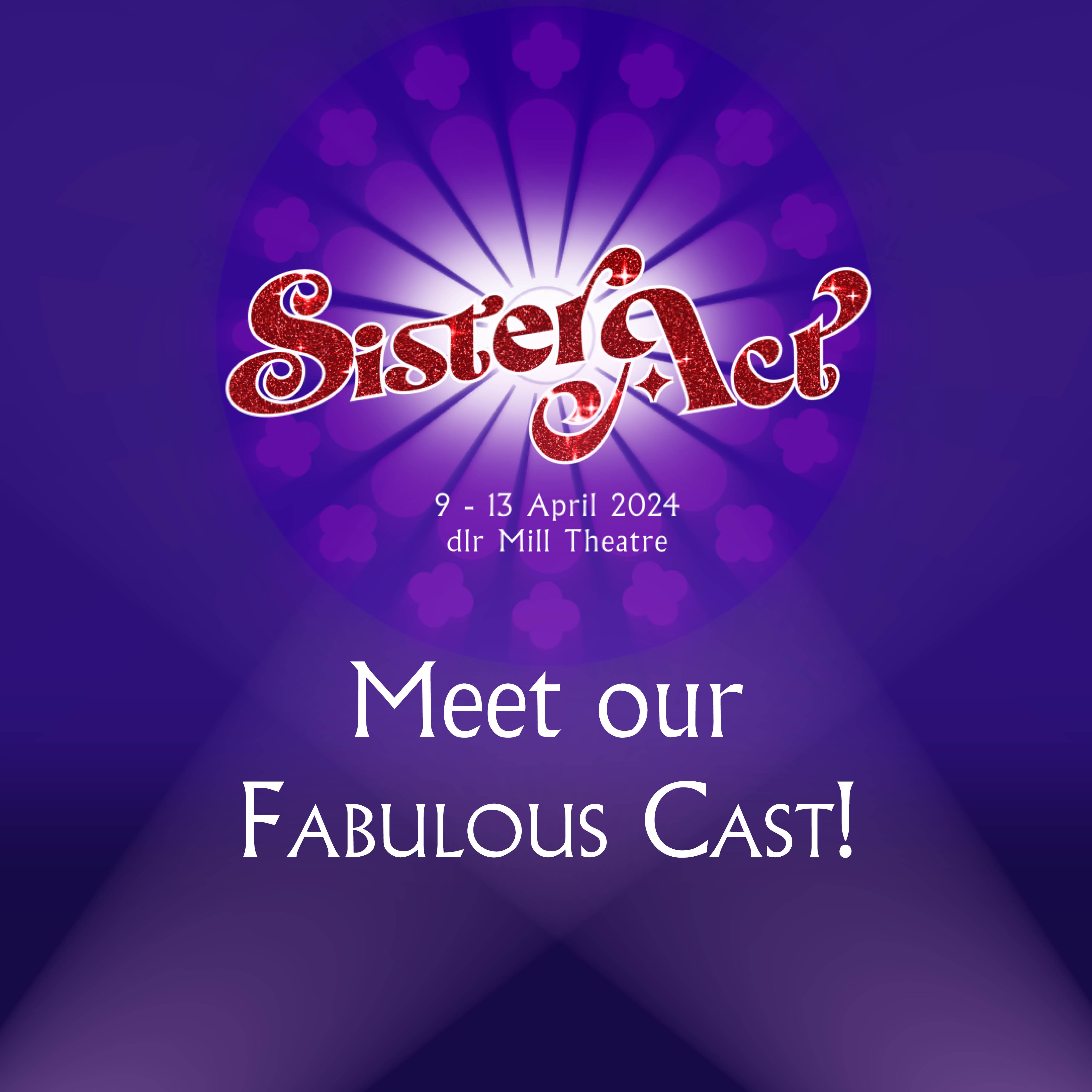 Meet Our Fabulous Cast!!